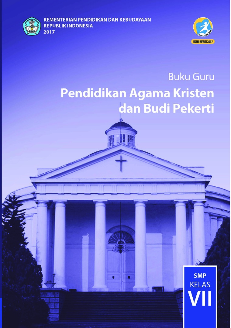 Buku Guru - Pendidikan Agama Kristen dan Budi Pekerti SMP Kelas VII